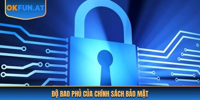 Độ bao phủ của chính sách bảo mật