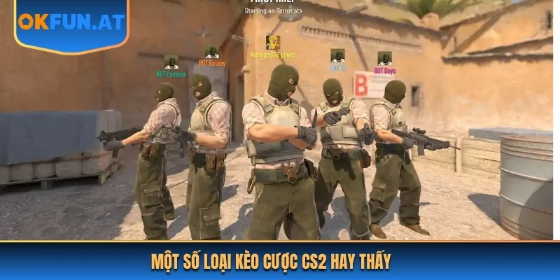 Một số loại kèo cược CS2 hay thấy